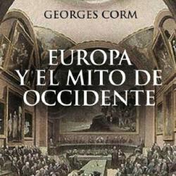 Libros para debatir : Europa y el mito de Occidente